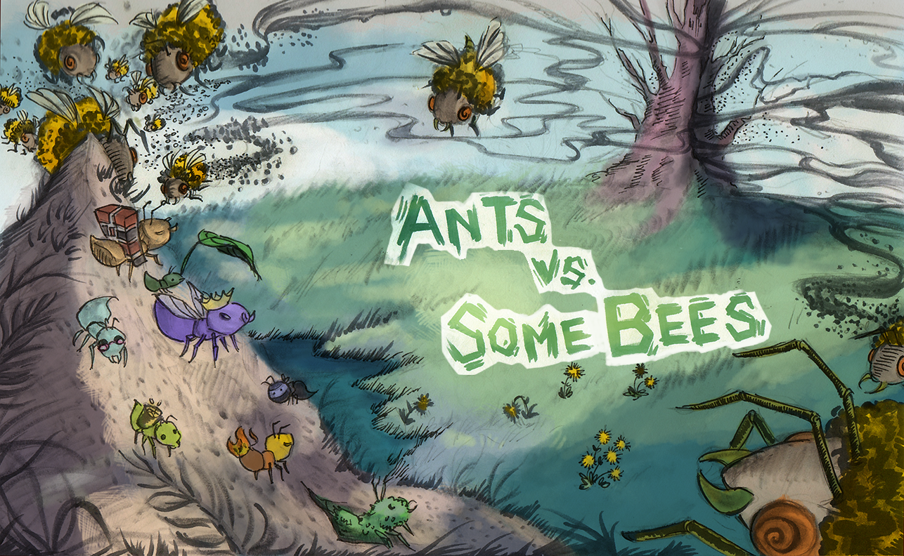 Ants vs. Somebees